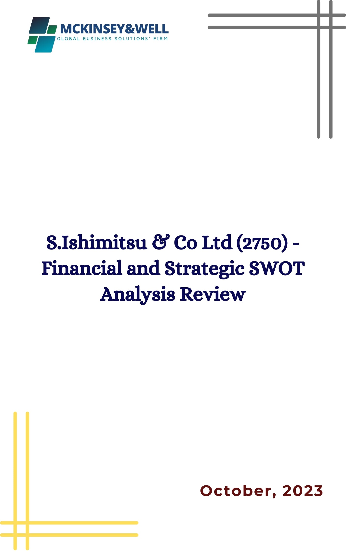 S.Ishimitsu & Co Ltd (2750) - Financial and Strategic SWOT Analysis Review