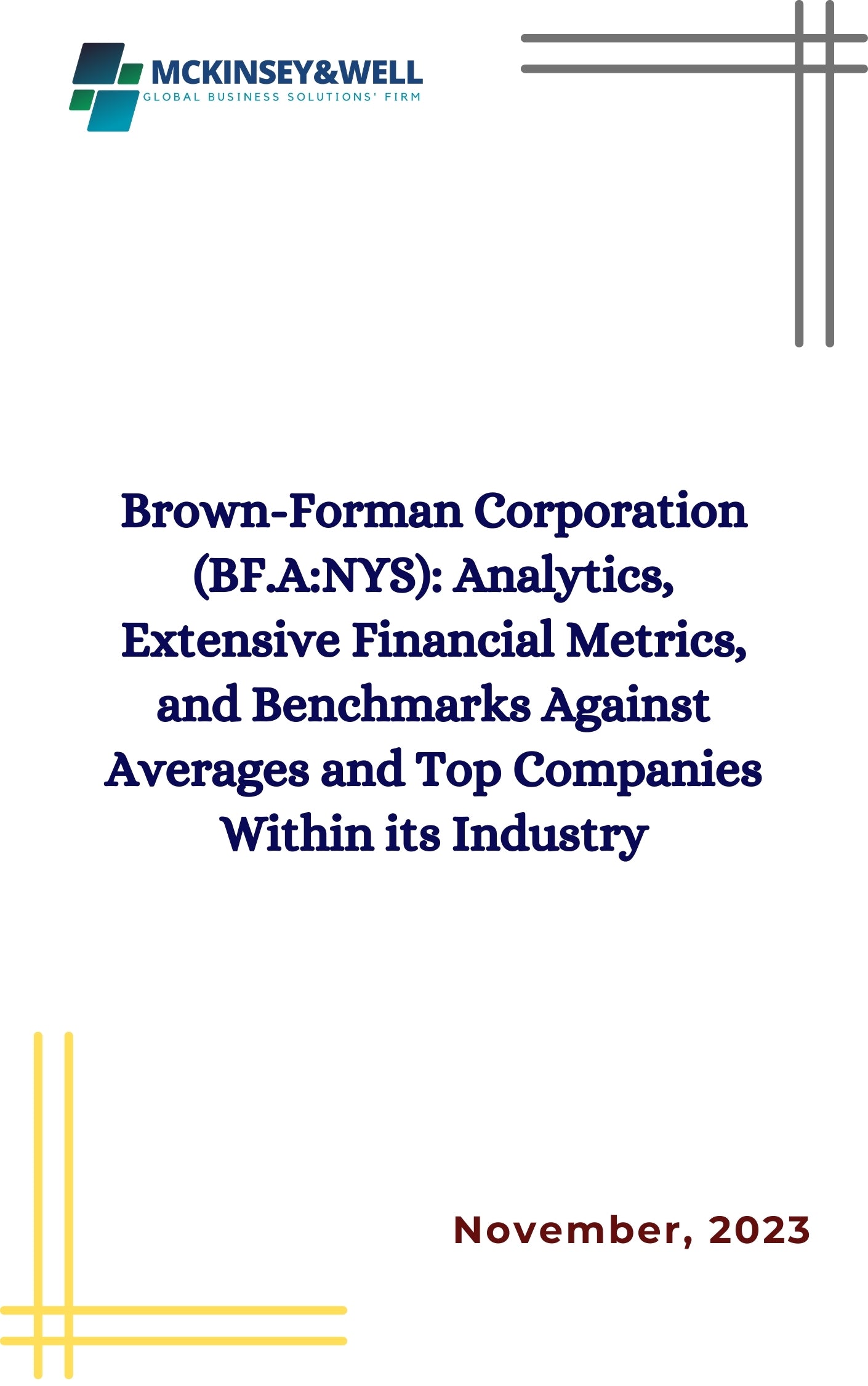 Brown-Forman Corporation (BF.A:NYS): Analytics, Extensive Financial Metrics, and Benchmarks Against Averages and Top Companies Within its Industry