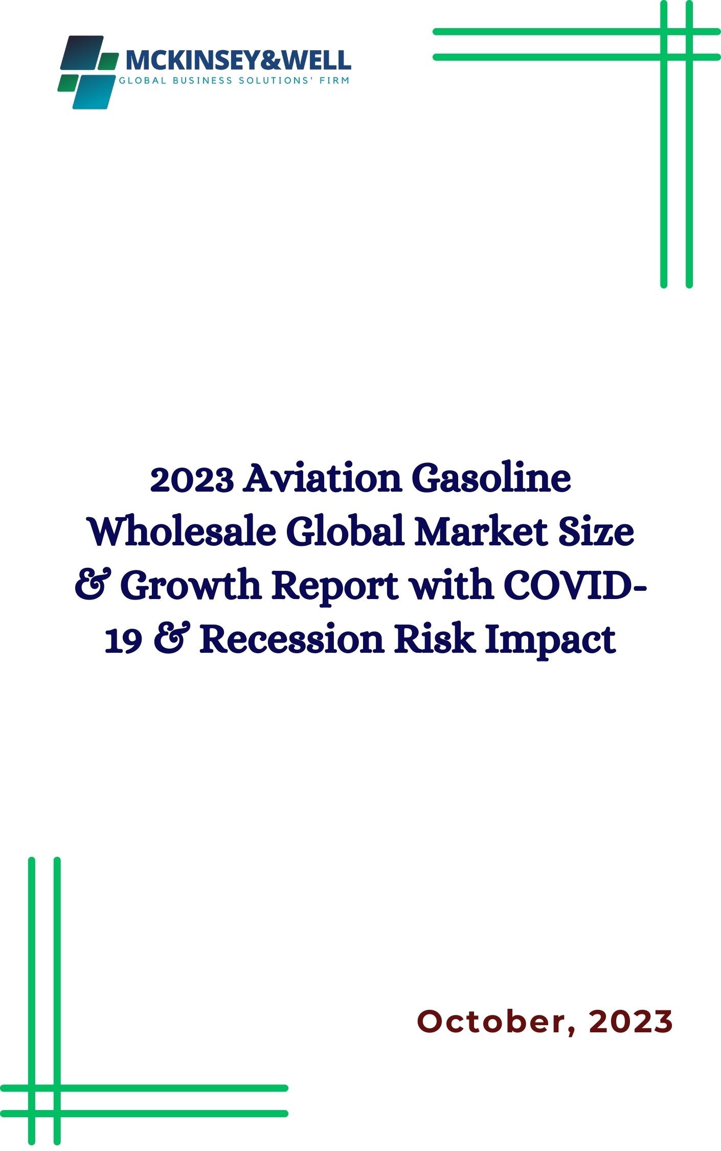 2023 Aviation Gasoline Wholesale Global Market Size & Growth Report with COVID-19 & Recession Risk Impact