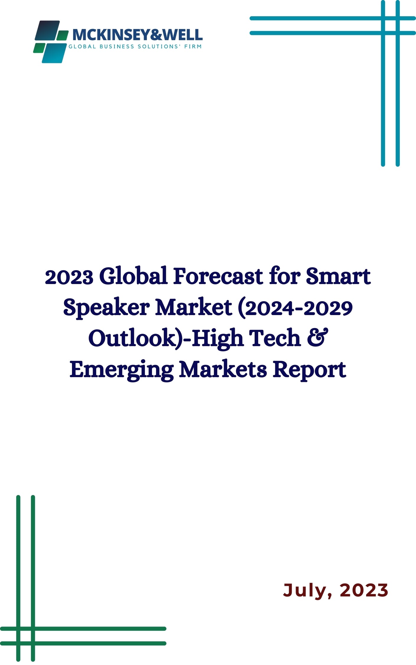 2023 Global Forecast for Smart Speaker Market (2024-2029 Outlook)-High Tech & Emerging Markets Report