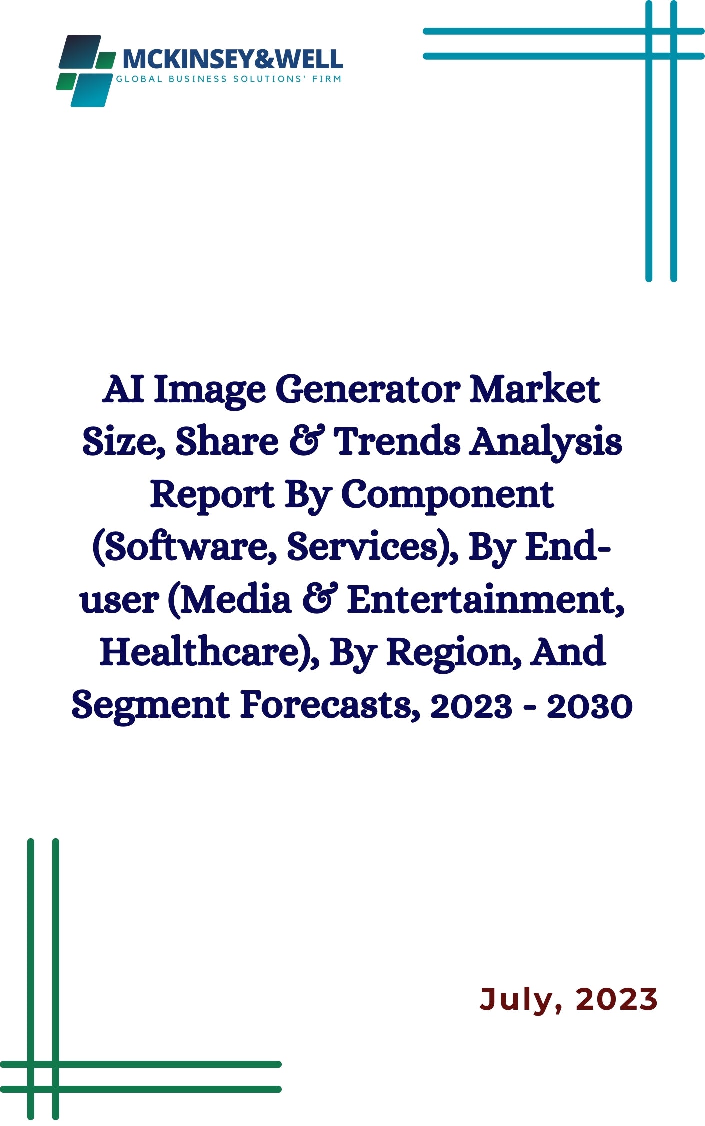 AI Image Generator Market Size, Share & Trends Analysis Report By Component (Software, Services), By End-user (Media & Entertainment, Healthcare), By Region, And Segment Forecasts, 2023 - 2030