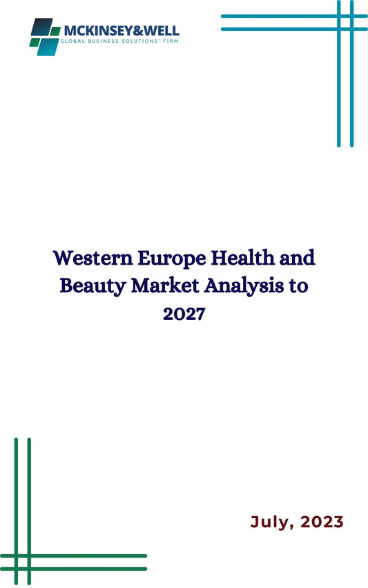 Western Europe Health and Beauty Market Analysis to 2027