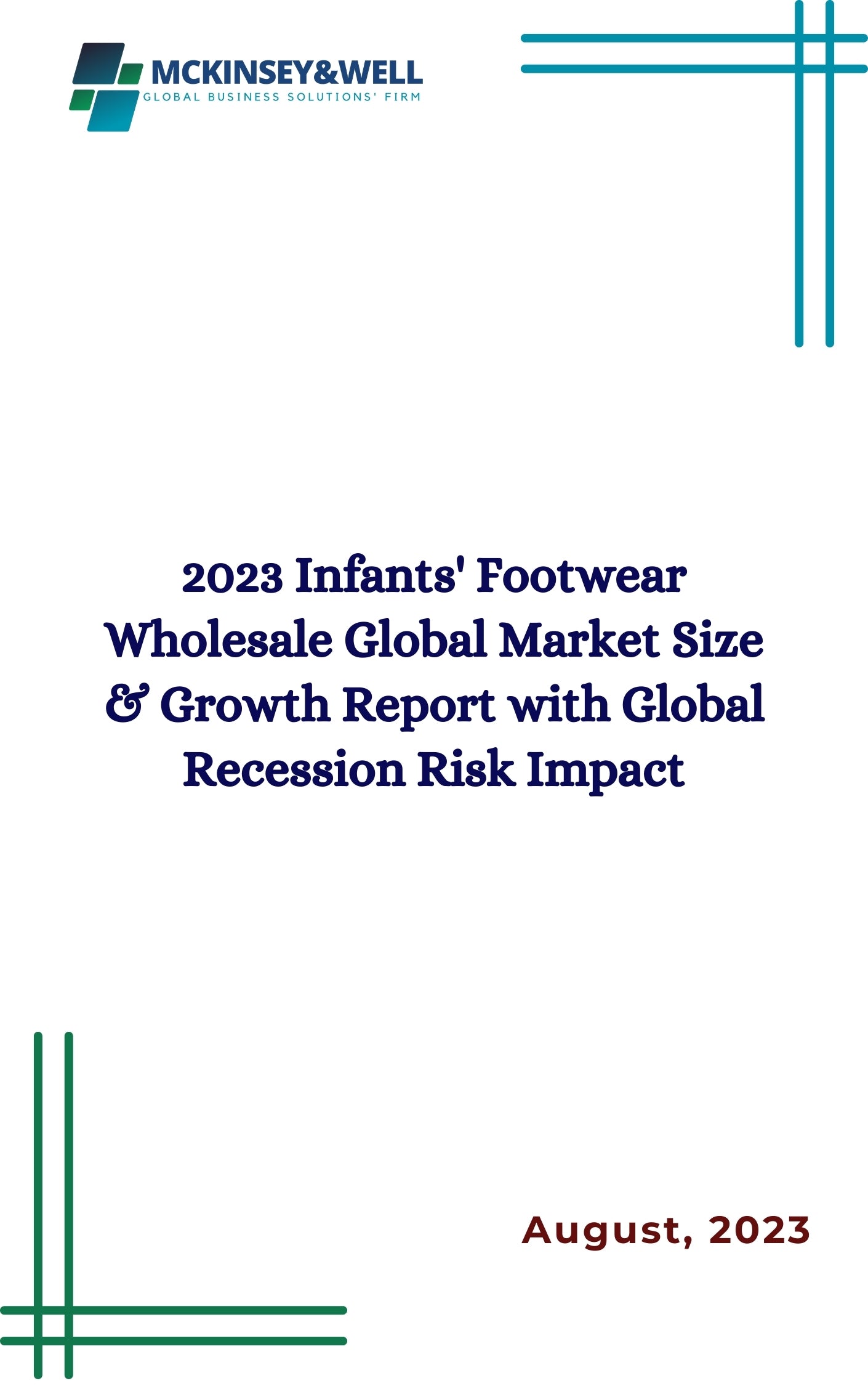 2023 Infants' Footwear Wholesale Global Market Size & Growth Report with Global Recession Risk Impact