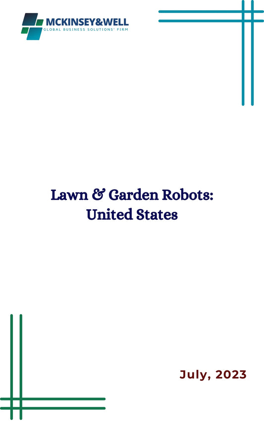 Lawn & Garden Robots: United States