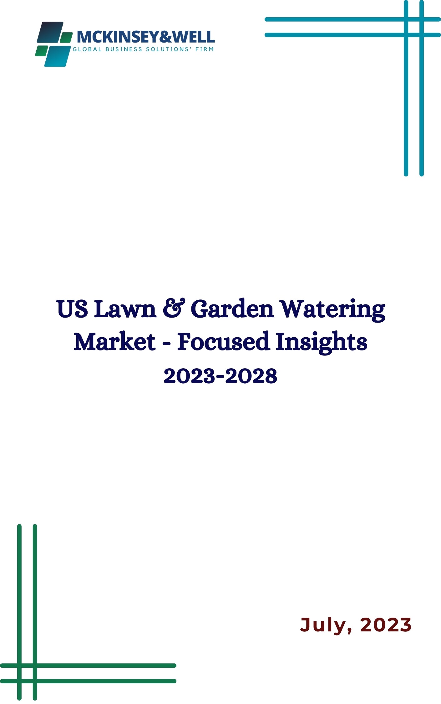 US Lawn & Garden Watering Market - Focused Insights 2023-2028