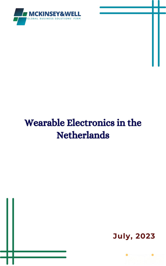 Wearable Electronics in the Netherlands