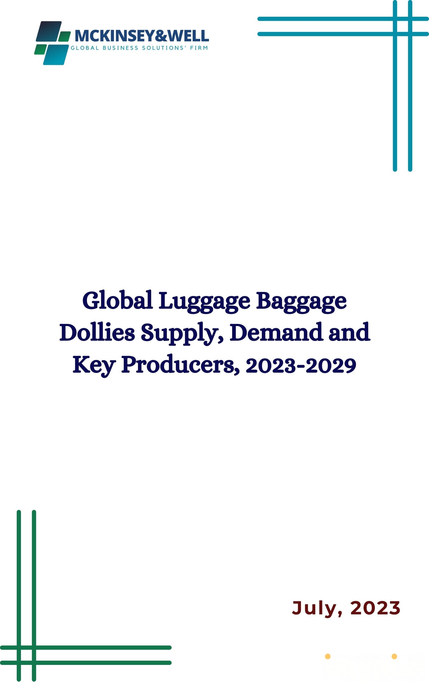 Global Luggage Baggage Dollies Supply, Demand and Key Producers, 2023-2029