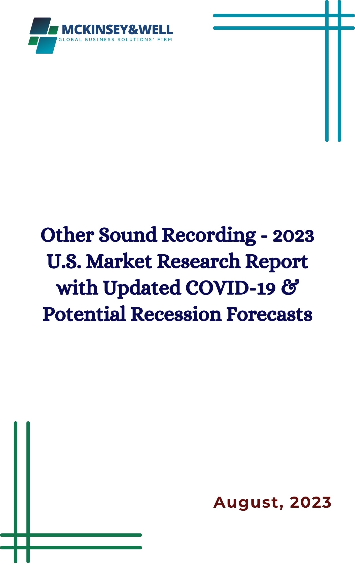 Other Sound Recording - 2023 U.S. Market Research Report with Updated COVID-19 & Potential Recession Forecasts