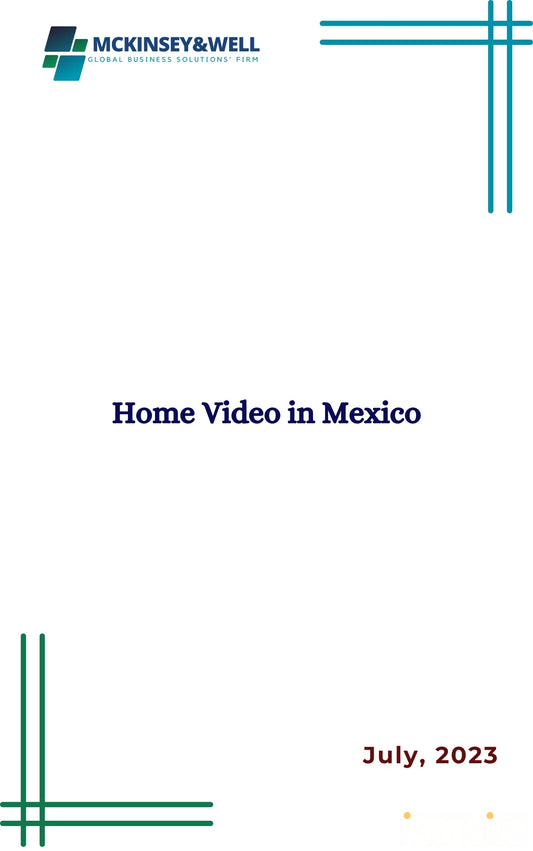 Home Video in Mexico