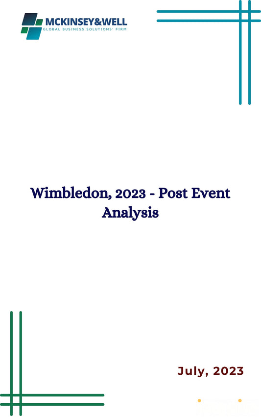 Wimbledon, 2023 - Post Event Analysis