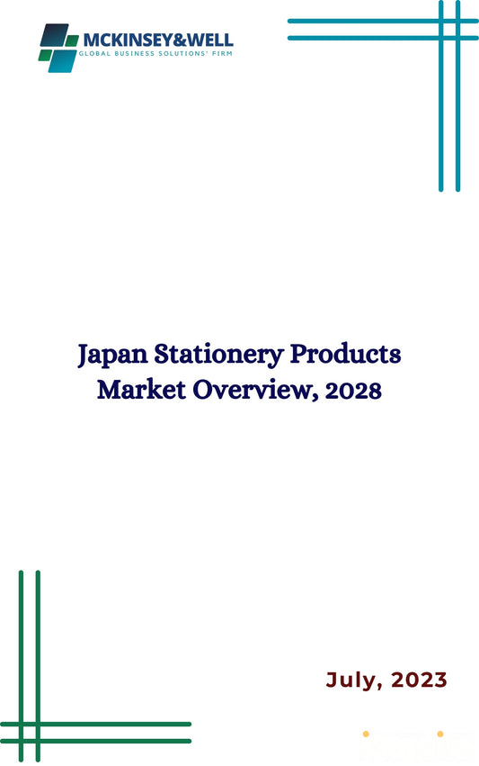 Japan Stationery Products Market Overview, 2028