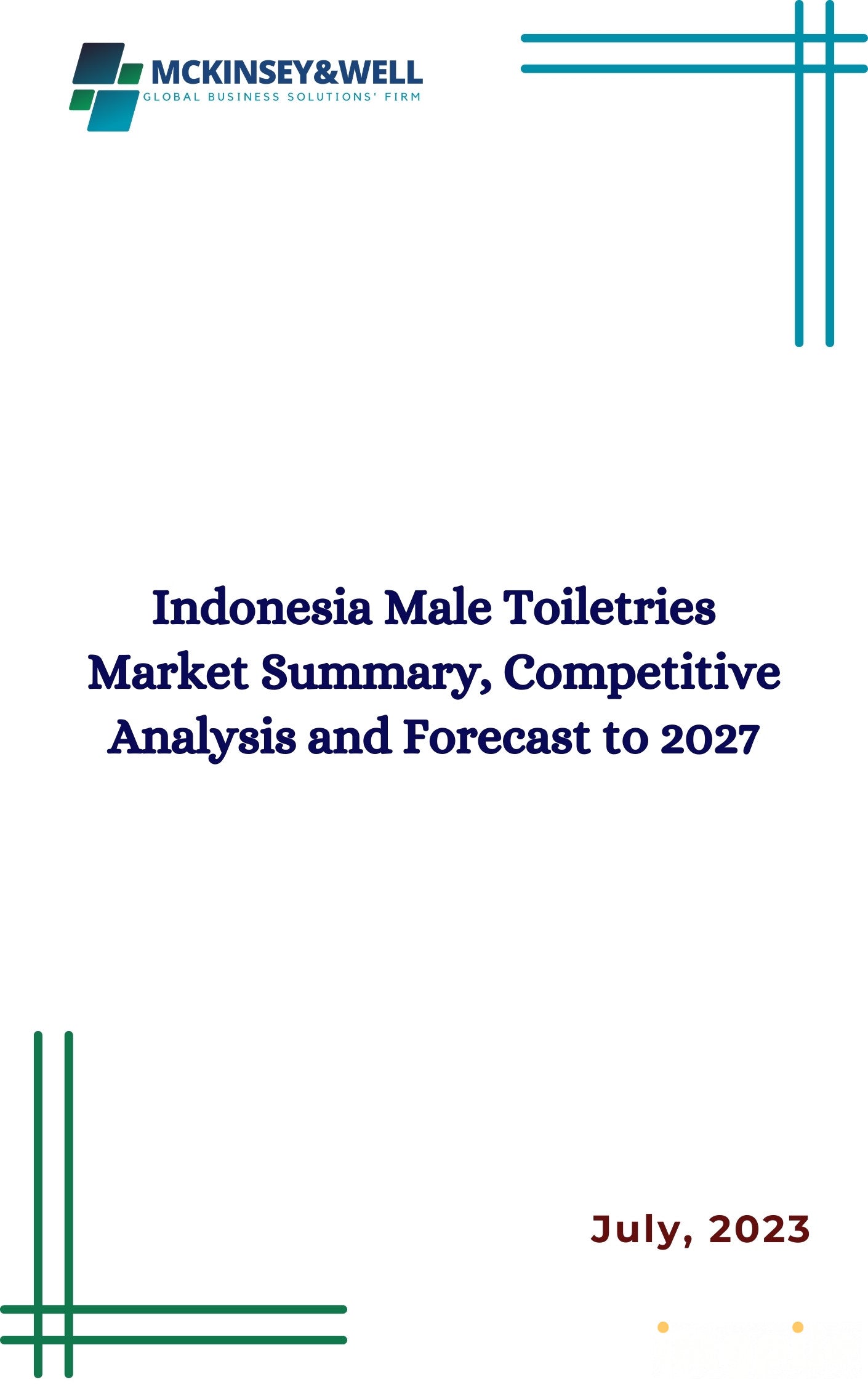 Indonesia Male Toiletries Market Summary, Competitive Analysis and Forecast to 2027