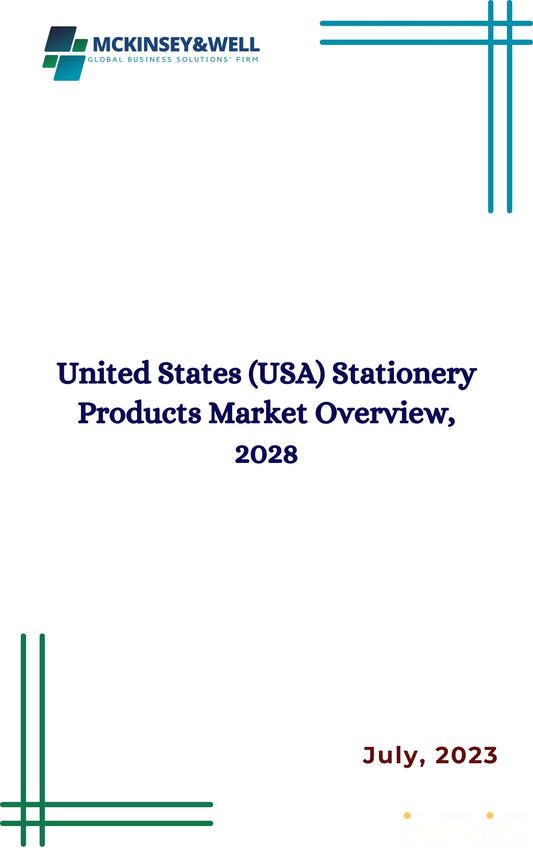 United States (USA) Stationery Products Market Overview, 2028