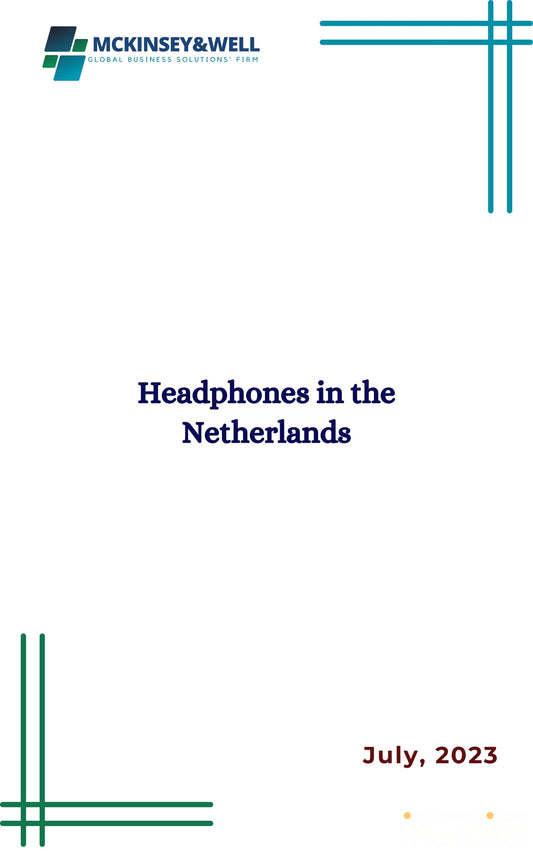 Headphones in the Netherlands