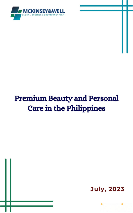 Premium Beauty and Personal Care in the Philippines