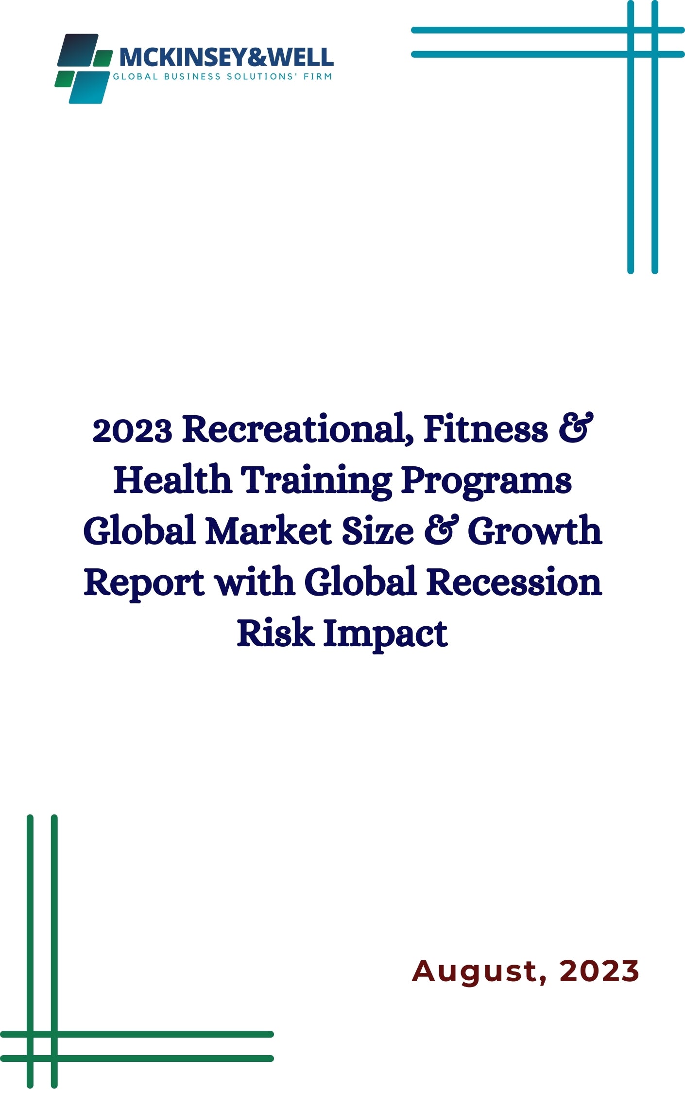 2023 Recreational, Fitness & Health Training Programs Global Market Size & Growth Report with Global Recession Risk Impact