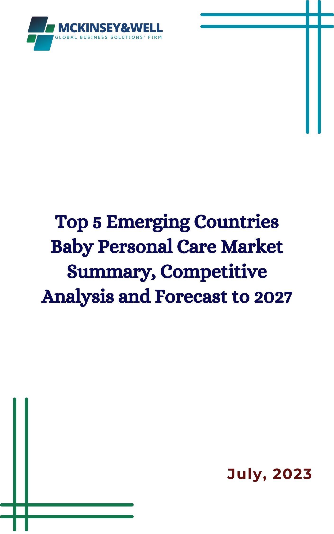 Top 5 Emerging Countries Baby Personal Care Market Summary, Competitive Analysis and Forecast to 2027