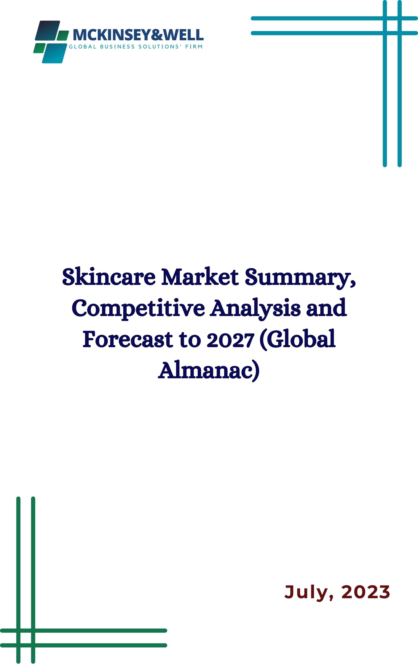 Skincare Market Summary, Competitive Analysis and Forecast to 2027 (Global Almanac)