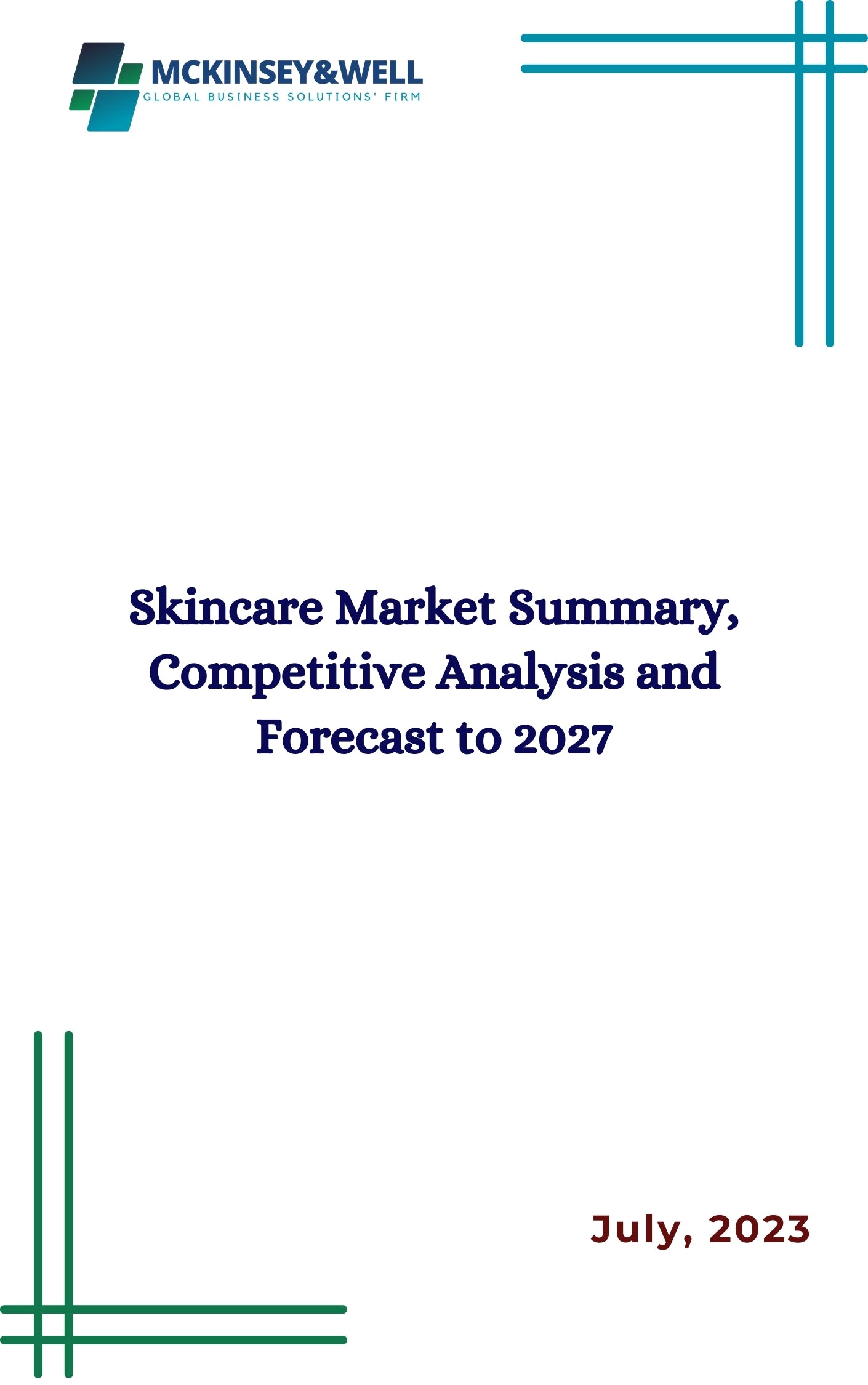 Skincare Market Summary, Competitive Analysis and Forecast to 2027