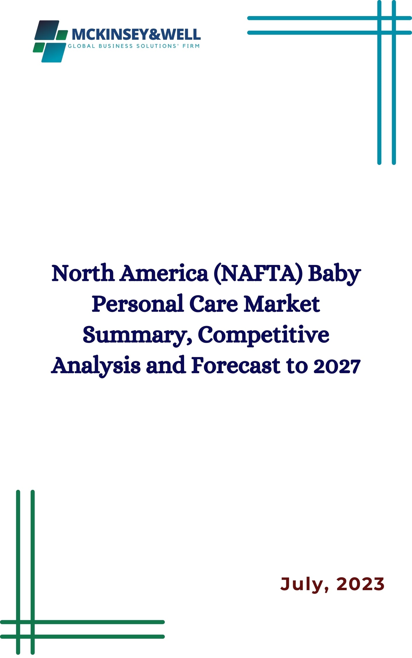 North America (NAFTA) Baby Personal Care Market Summary, Competitive Analysis and Forecast to 2027