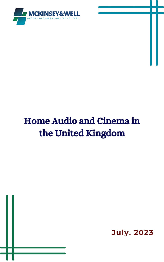 Home Audio and Cinema in the United Kingdom