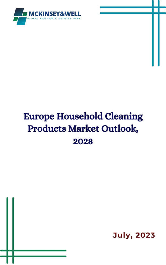 Europe Household Cleaning Products Market Outlook, 2028