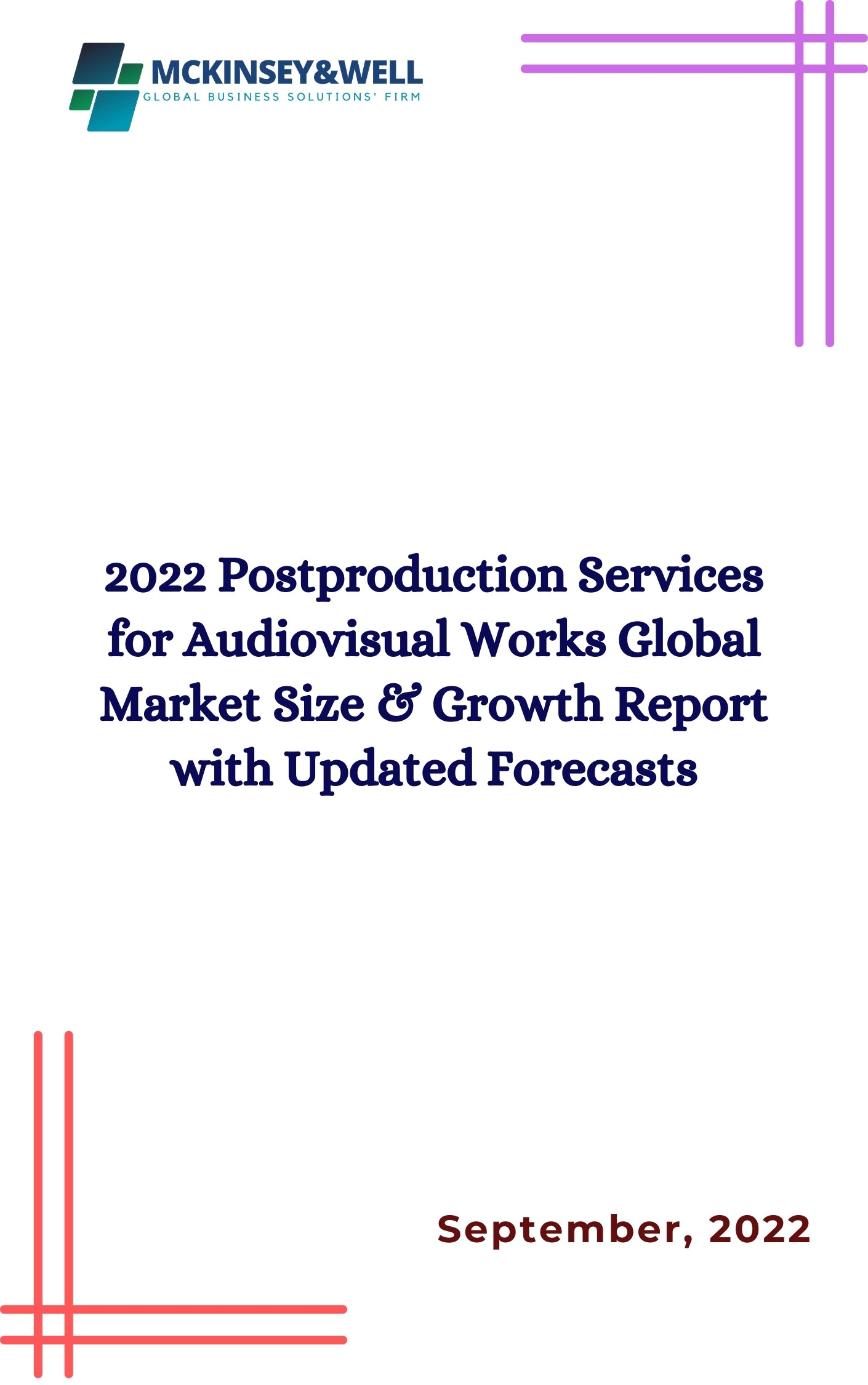 2022 Postproduction Services for Audiovisual Works Global Market Size & Growth Report with Updated Forecasts