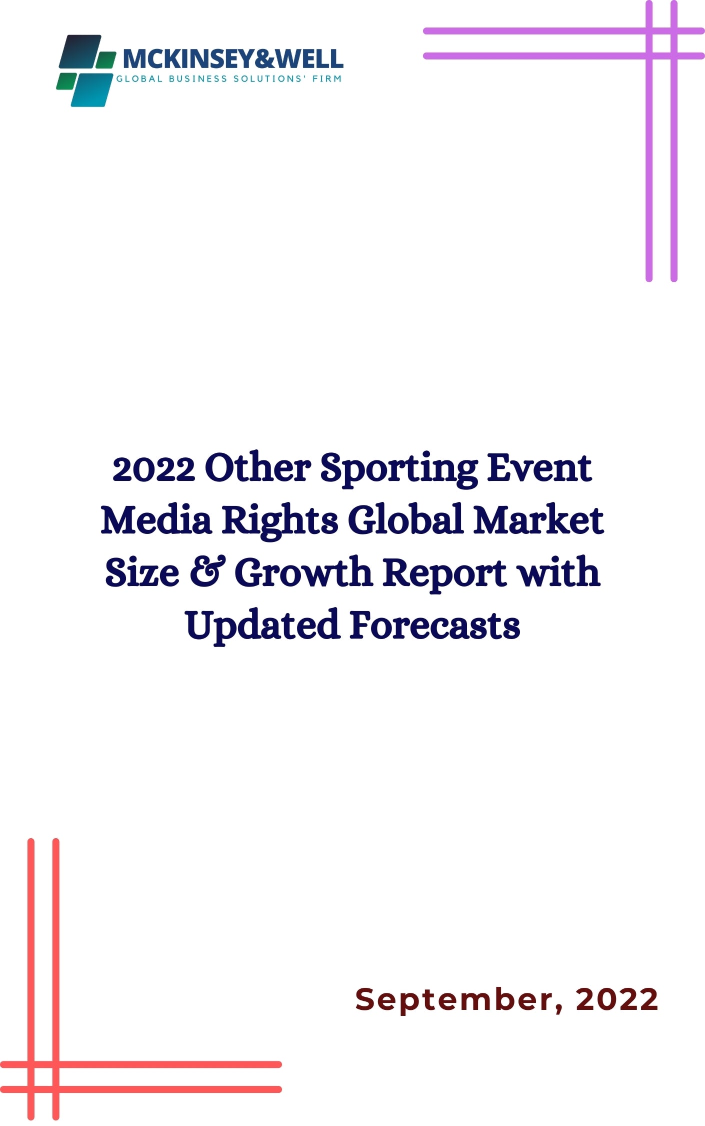 2022 Other Sporting Event Media Rights Global Market Size & Growth Report with Updated Forecasts