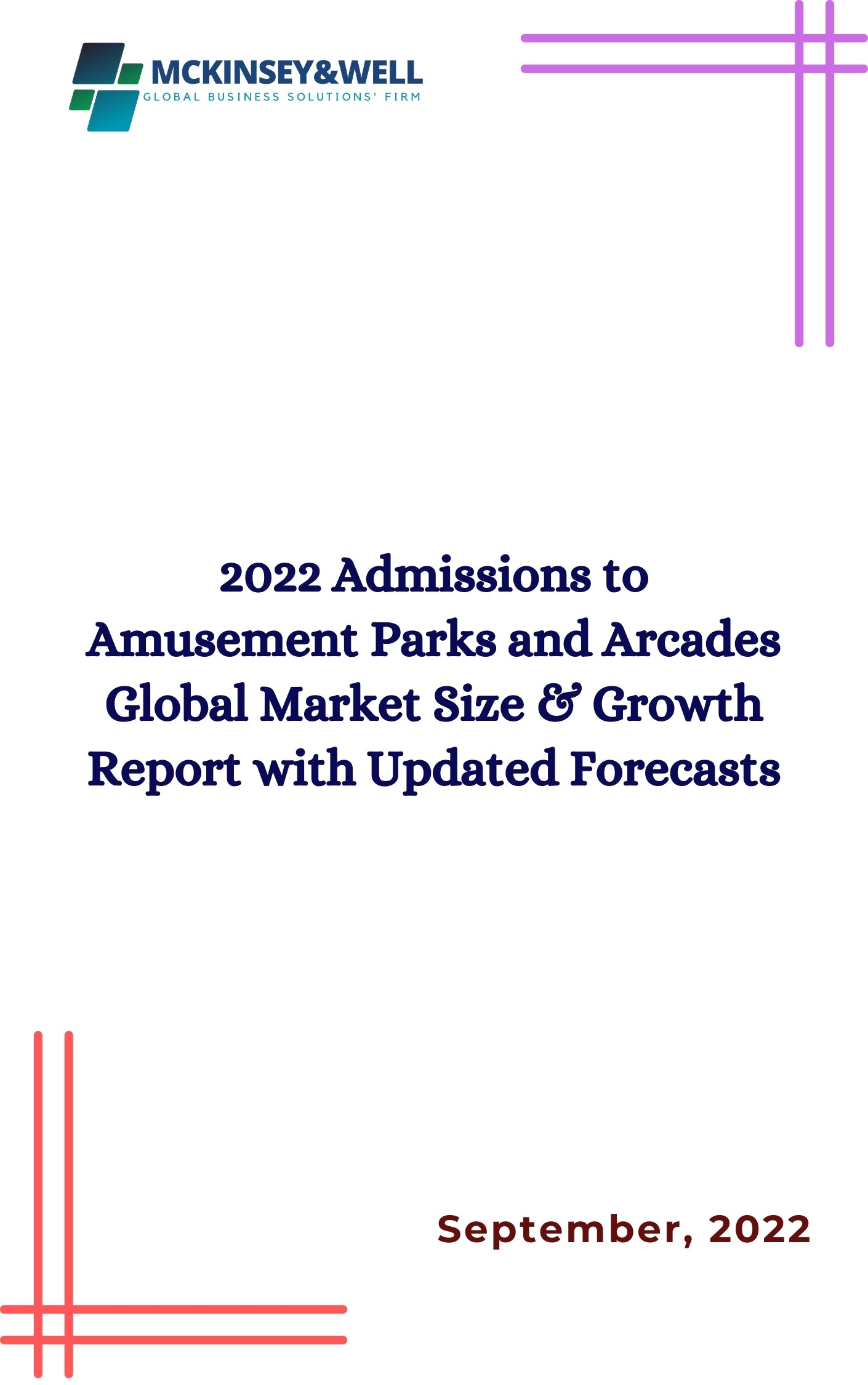 2022 Admissions to Amusement Parks and Arcades Global Market Size & Growth Report with Updated Forecasts