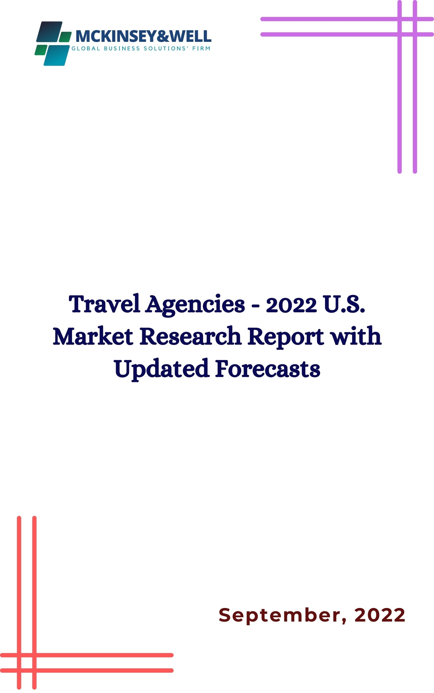 Travel Agencies - 2022 U.S. Market Research Report with Updated Forecasts