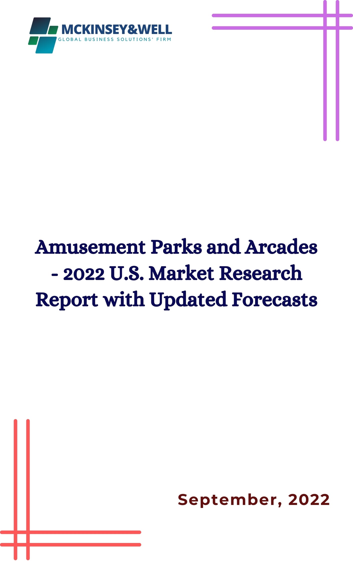 Amusement Parks and Arcades - 2022 U.S. Market Research Report with Updated Forecasts