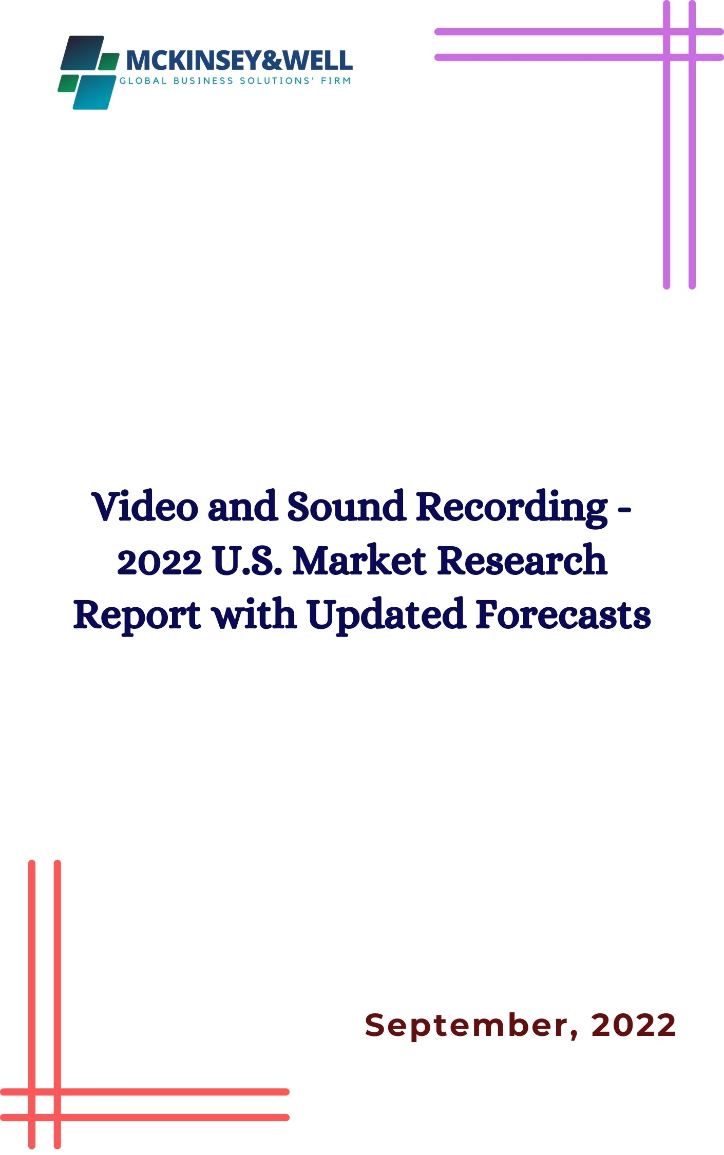 Video and Sound Recording - 2022 U.S. Market Research Report with Updated Forecasts