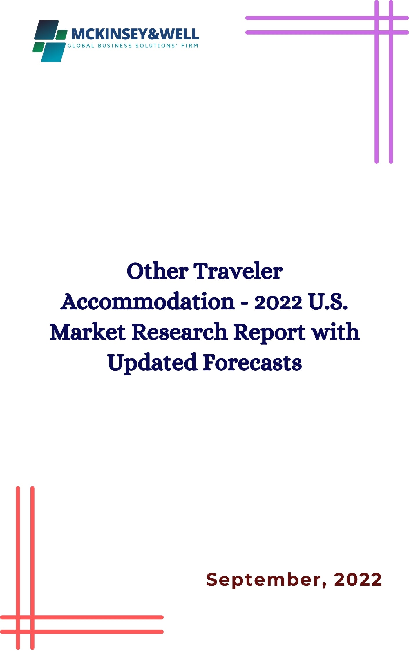 Other Traveler Accommodation - 2022 U.S. Market Research Report with Updated Forecasts