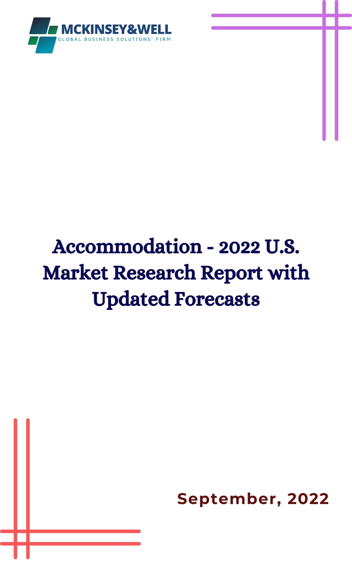 Accommodation - 2022 U.S. Market Research Report with Updated Forecasts