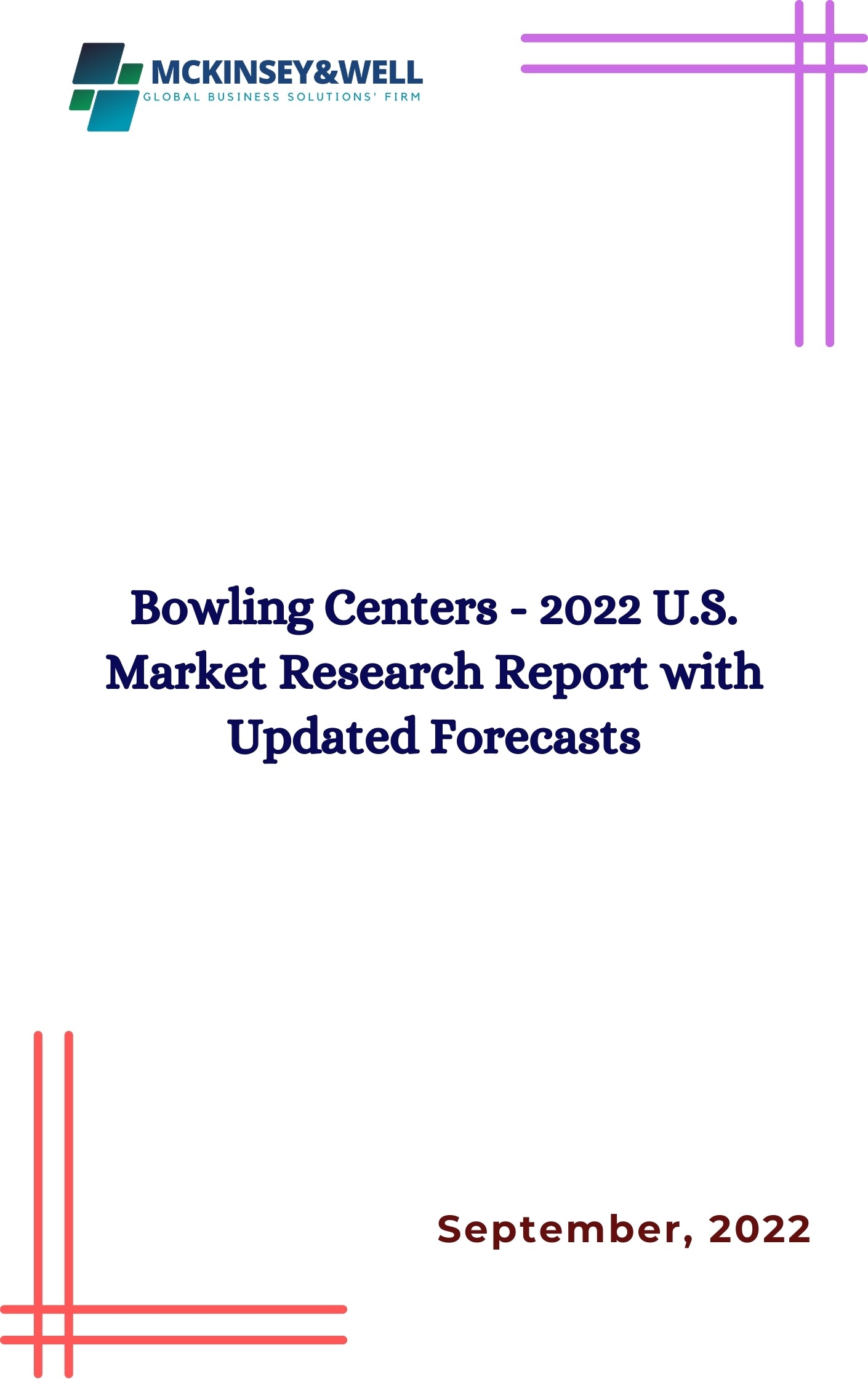 Bowling Centers - 2022 U.S. Market Research Report with Updated Forecasts