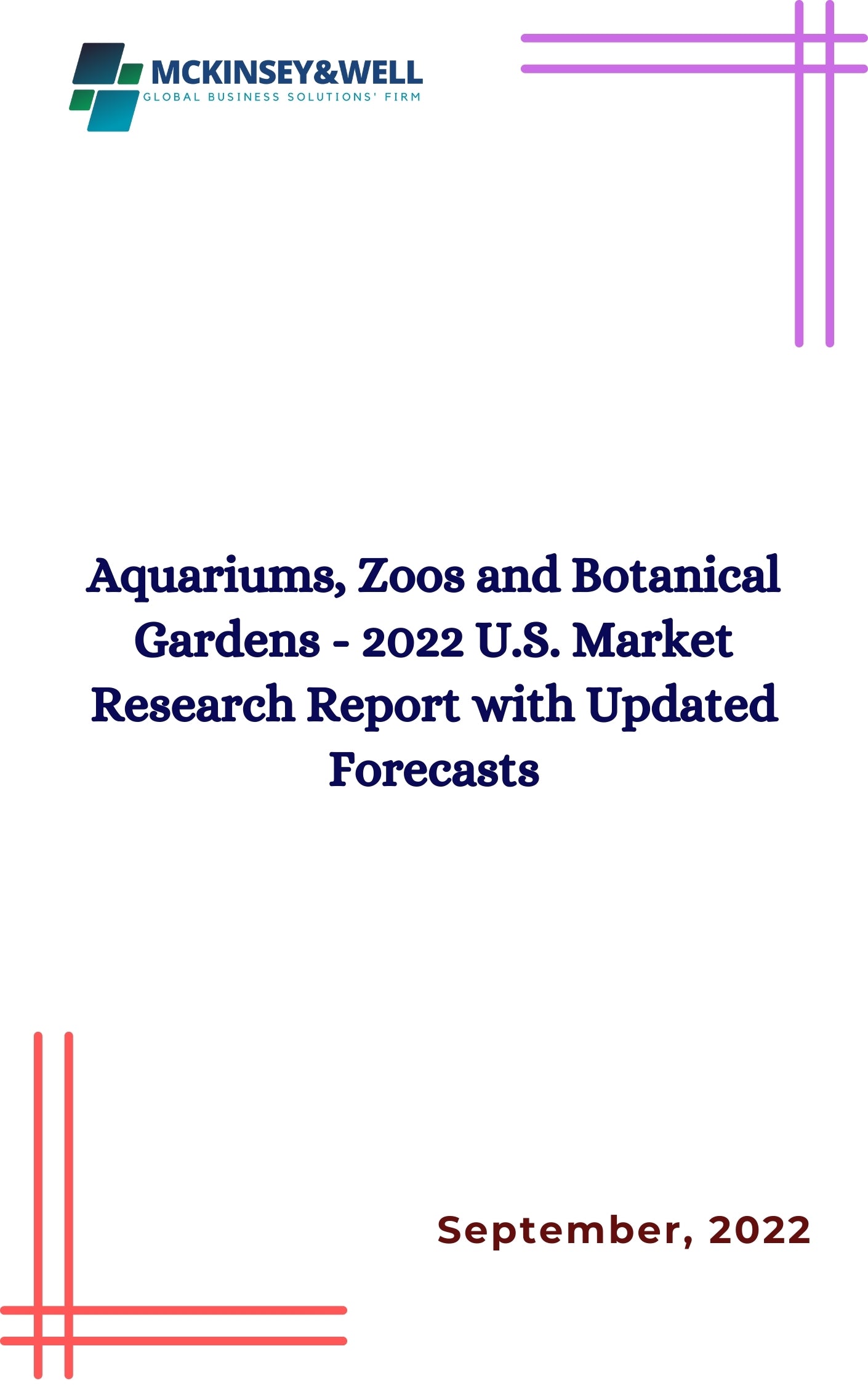 Aquariums, Zoos and Botanical Gardens - 2022 U.S. Market Research Report with Updated Forecasts