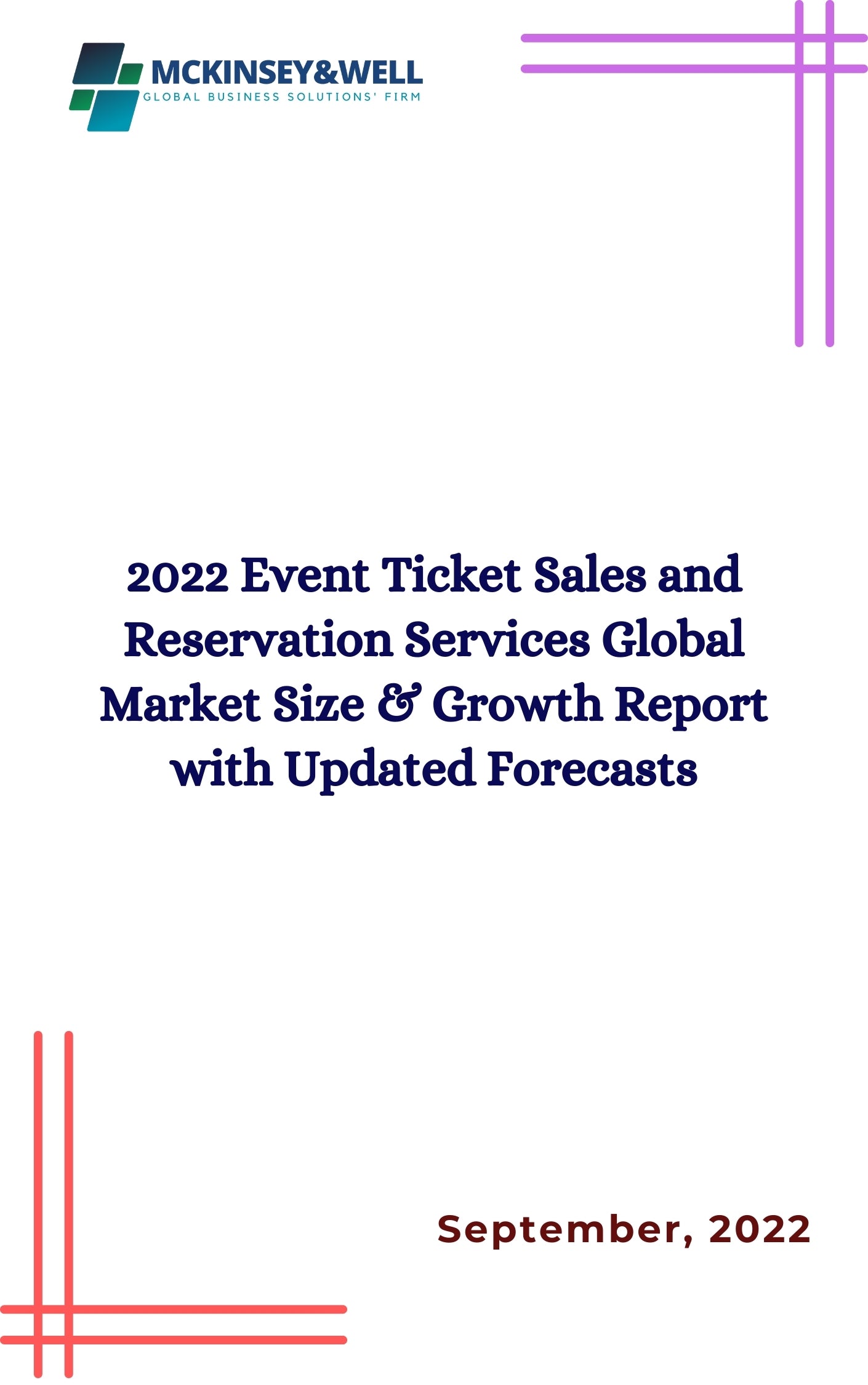 2022 Event Ticket Sales and Reservation Services Global Market Size & Growth Report with Updated Forecasts