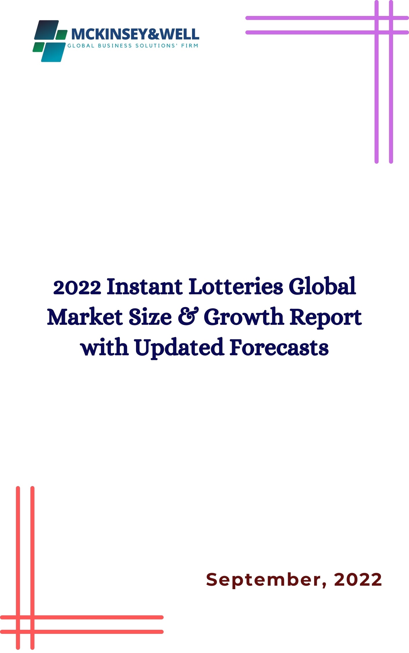 2022 Instant Lotteries Global Market Size & Growth Report with Updated Forecasts