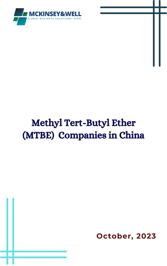 Methyl Tert-Butyl Ether (MTBE)  Companies in China