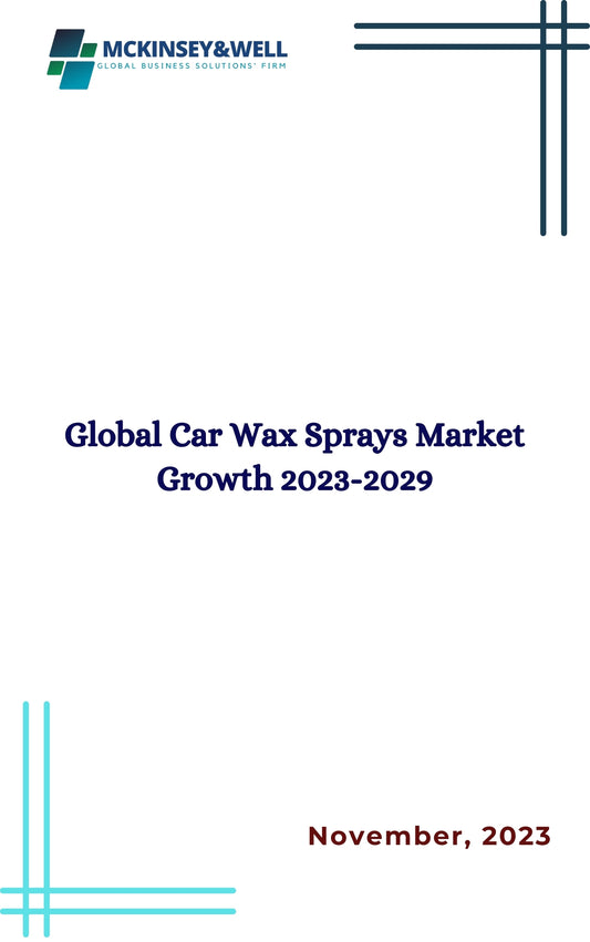 Global Car Wax Sprays Market Growth 2023-2029