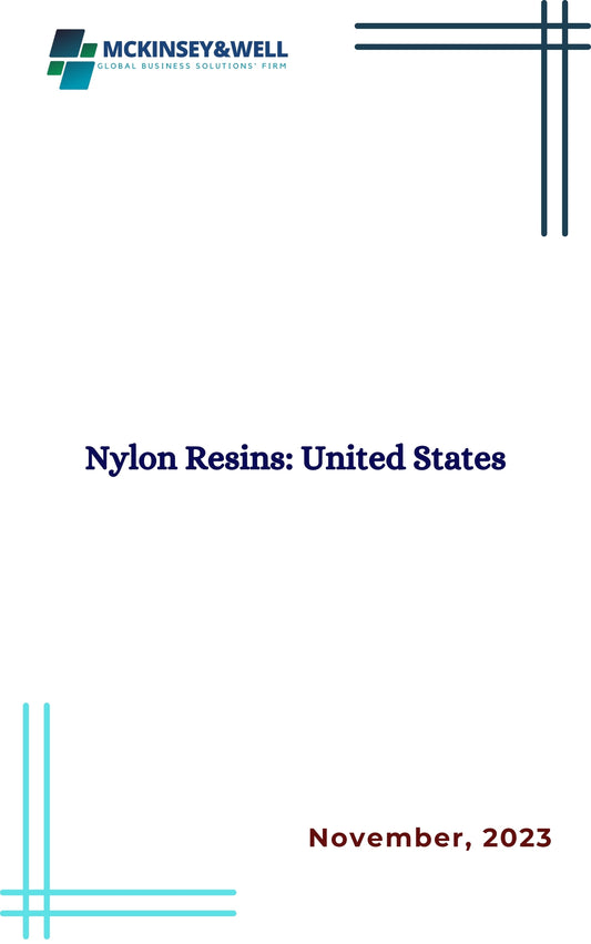 Nylon Resins: United States