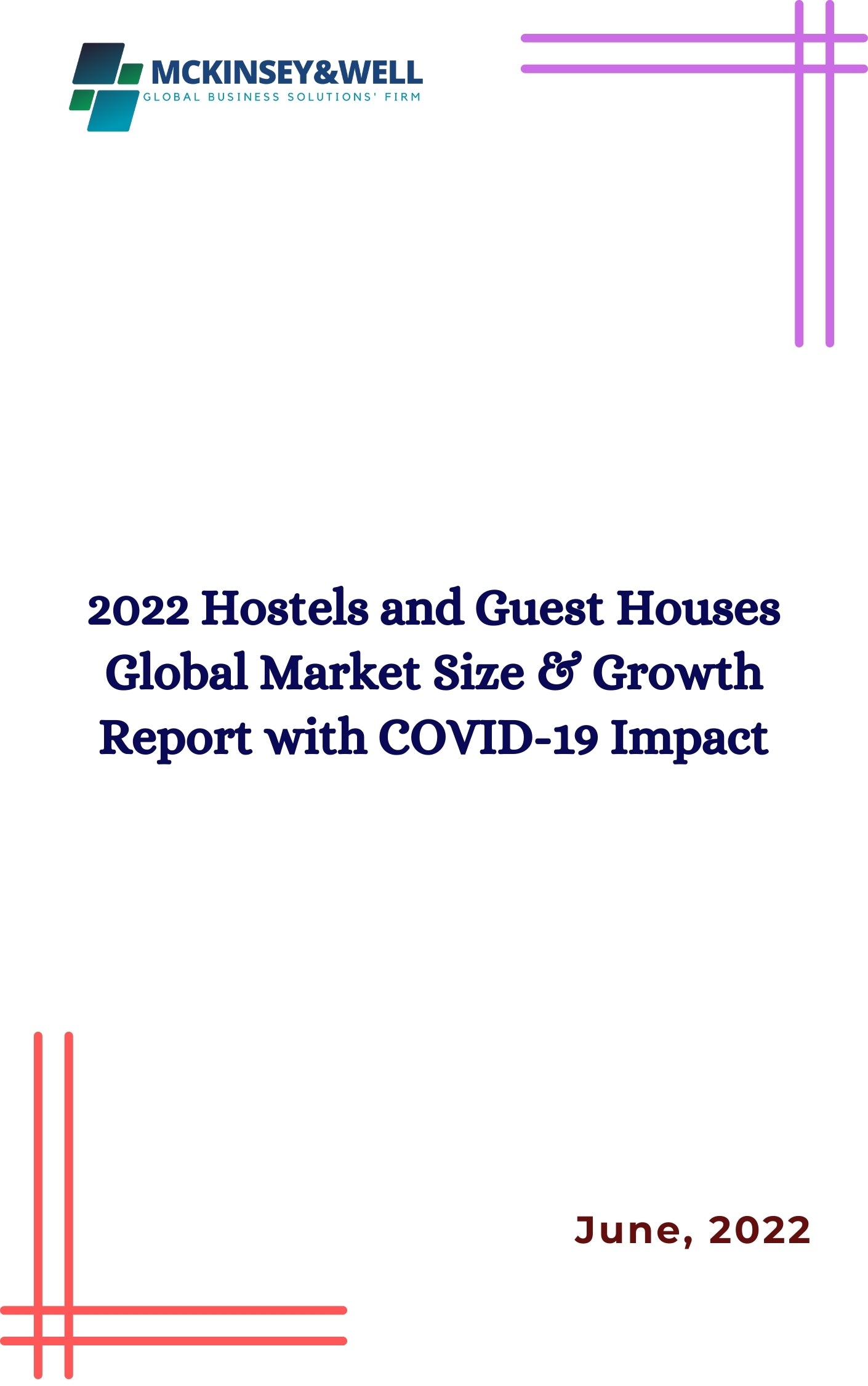 2022 Hostels and Guest Houses Global Market Size & Growth Report with COVID-19 Impact