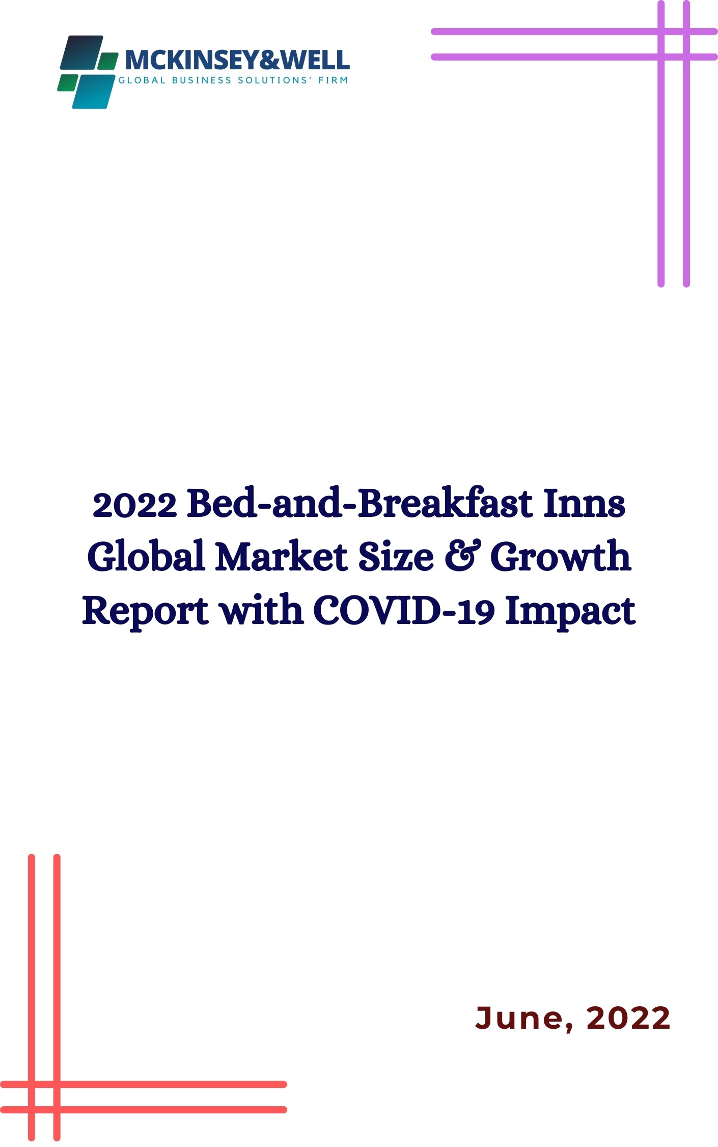 2022 Bed-and-Breakfast Inns Global Market Size & Growth Report with COVID-19 Impact