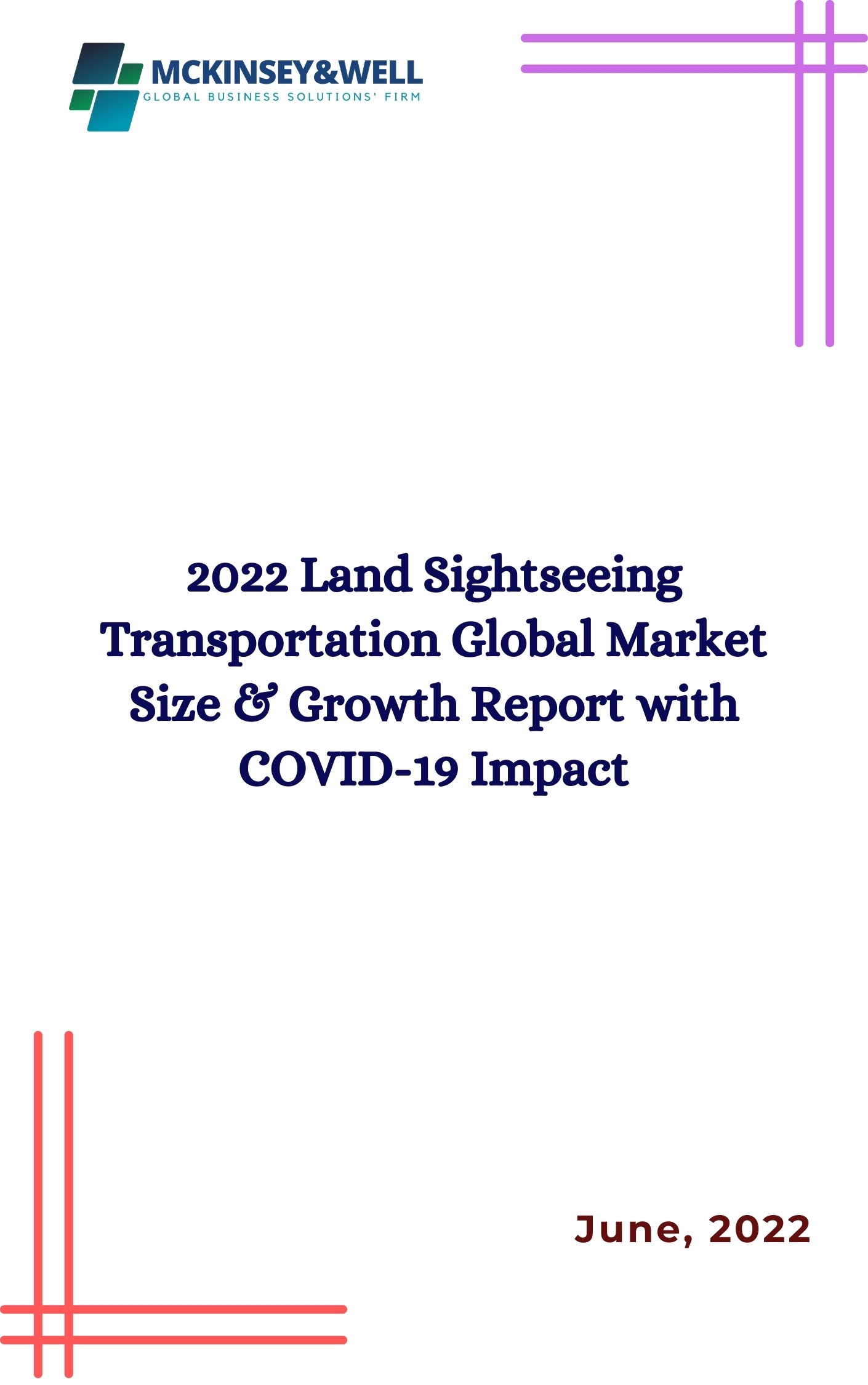 2022 Land Sightseeing Transportation Global Market Size & Growth Report with COVID-19 Impact