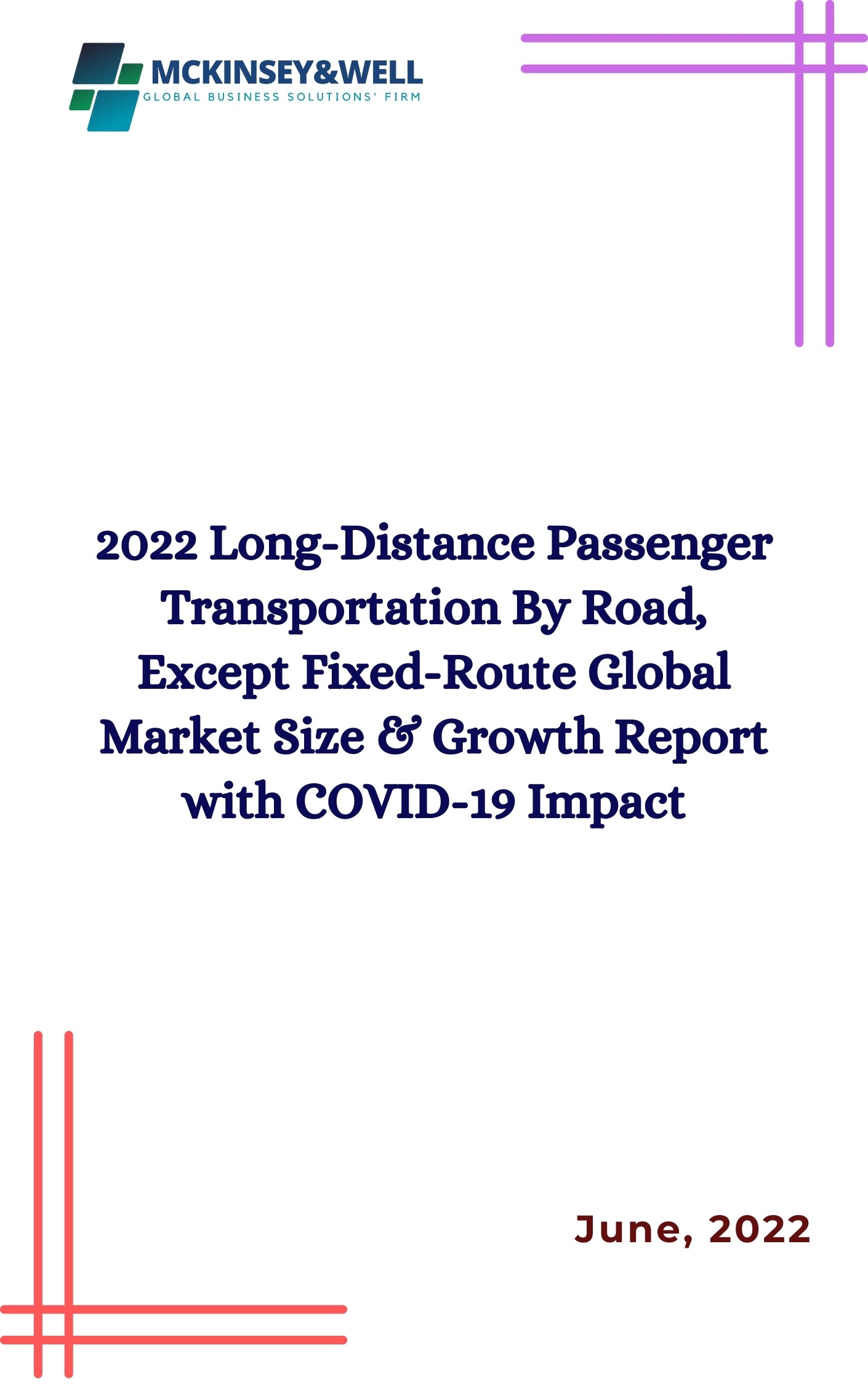 2022 Long-Distance Passenger Transportation By Road, Except Fixed-Route Global Market Size & Growth Report with COVID-19 Impact