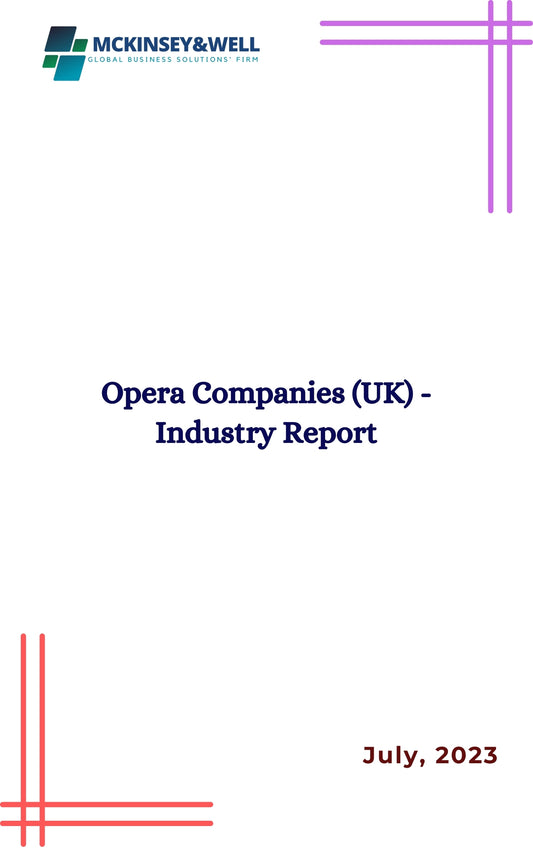 Opera Companies (UK) - Industry Report