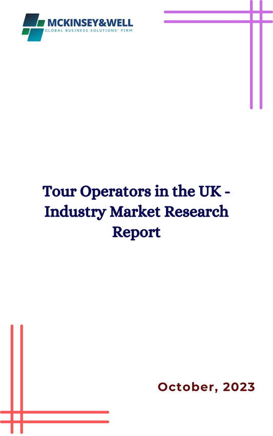 Tour Operators in the UK - Industry Market Research Report