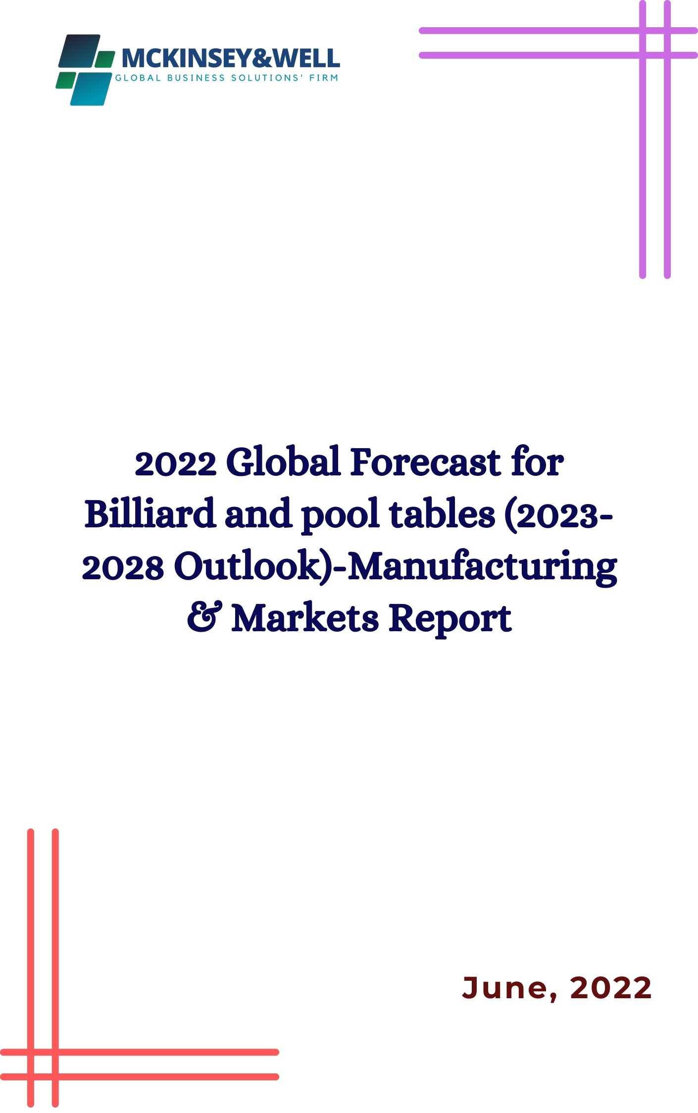 2022 Global Forecast for Billiard and pool tables (2023-2028 Outlook)-Manufacturing & Markets Report