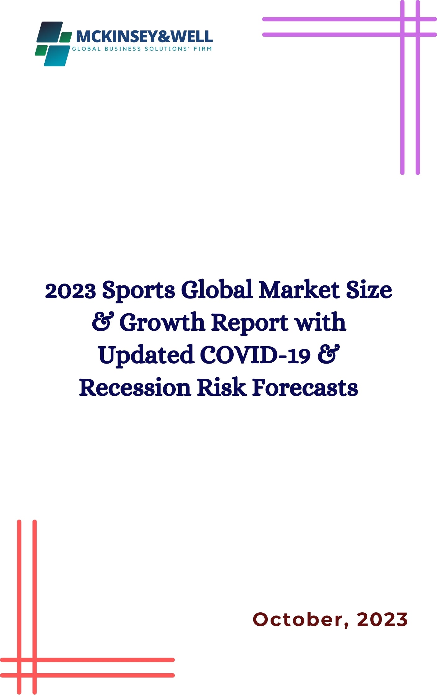 2023 Sports Global Market Size & Growth Report with Updated COVID-19 & Recession Risk Forecasts