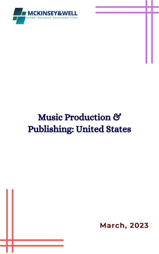 Music Production & Publishing: United States